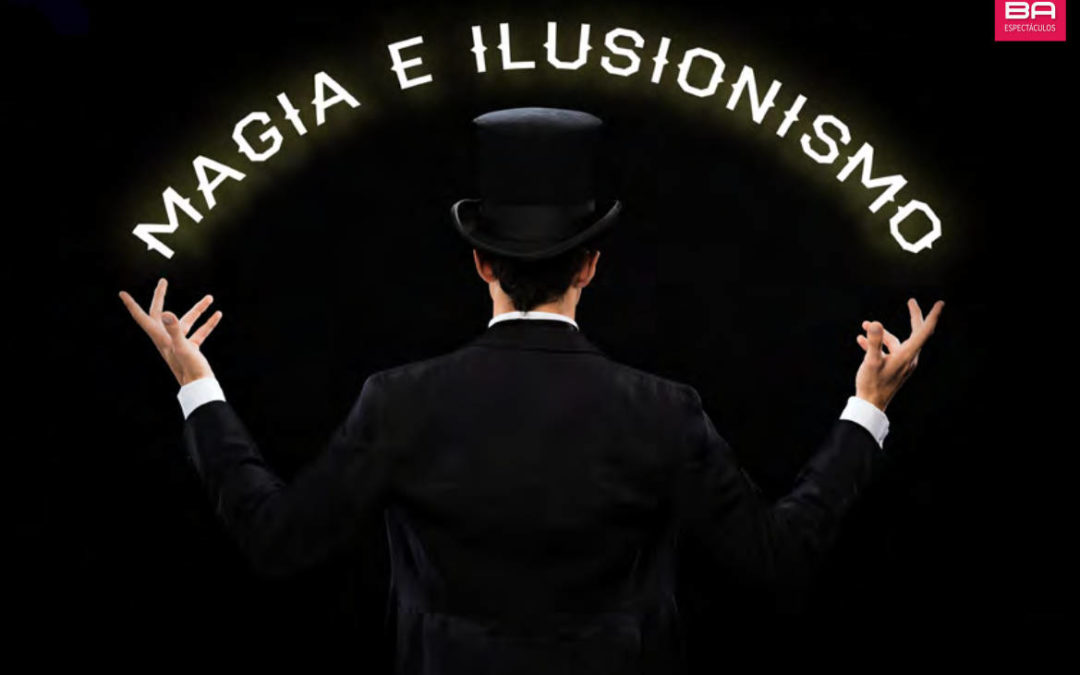 MAGIA E ILUSIONISMO