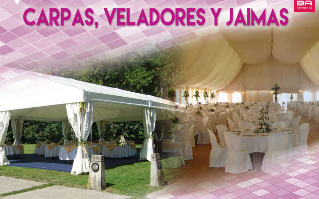 Mobiliario para eventos: Mesas, Sillas, Carpas, Veladores y Jaimas